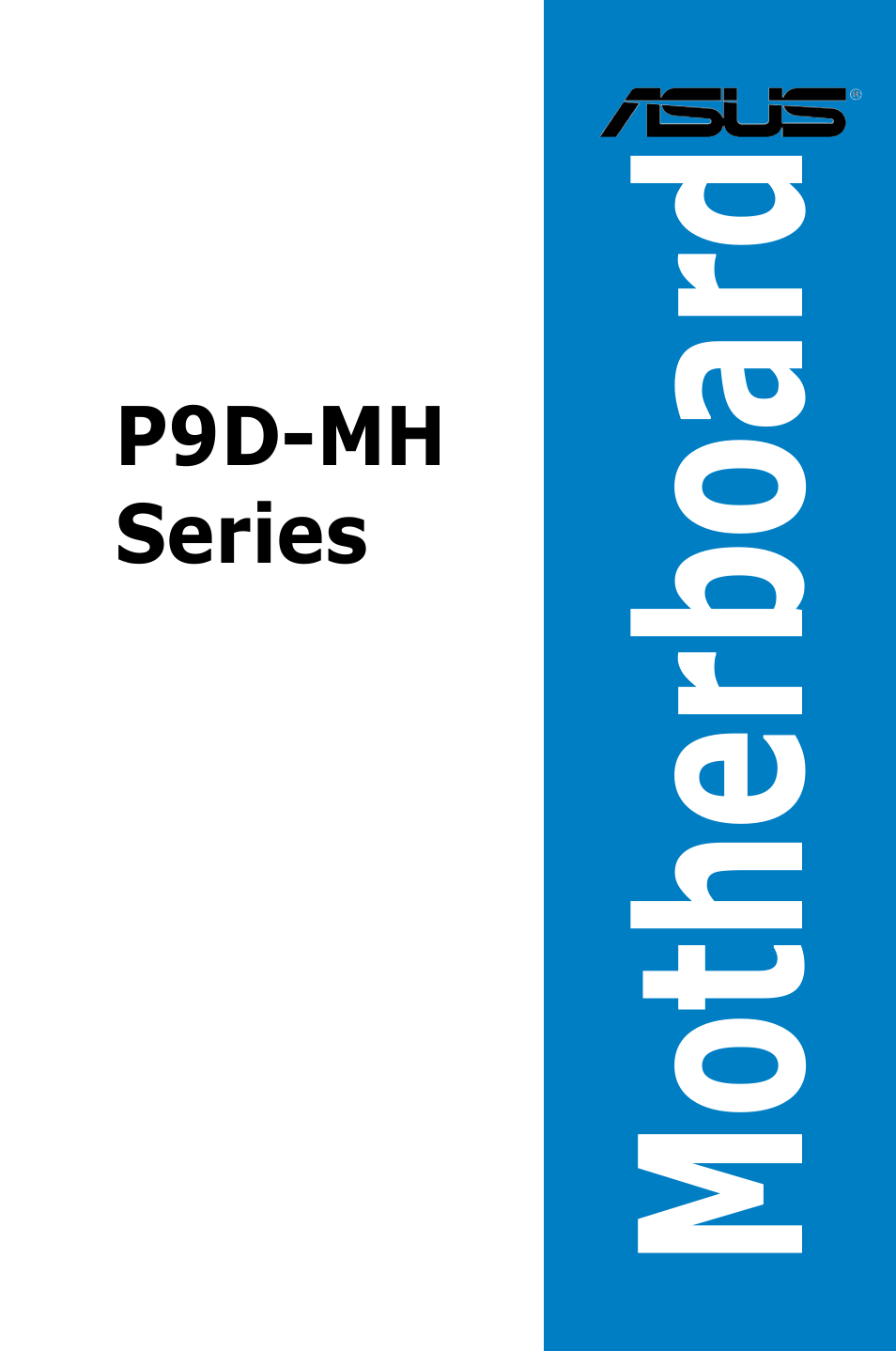 Asus P9D-MH/SAS/10G-DUAL User Manual | 192 pages