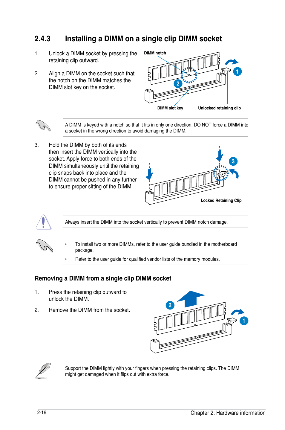 Installing a dimm on a single clip dimm socket -16, 3 installing a dimm on a single clip dimm socket | Asus P9D-MH/SAS/10G-DUAL User Manual | Page 36 / 192
