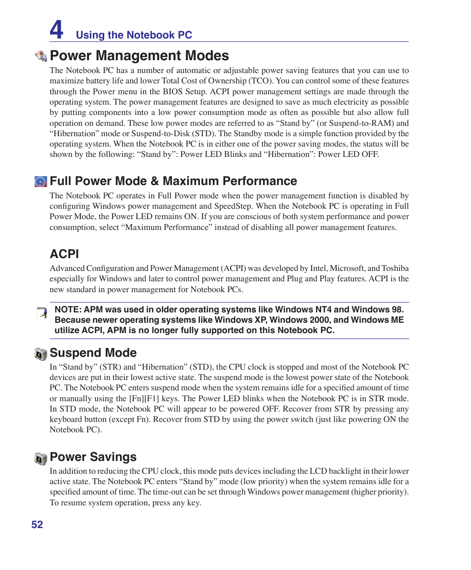 Power management modes, Full power mode & maximum performance, Acpi | Suspend mode, Power savings | Asus F9J User Manual | Page 52 / 95