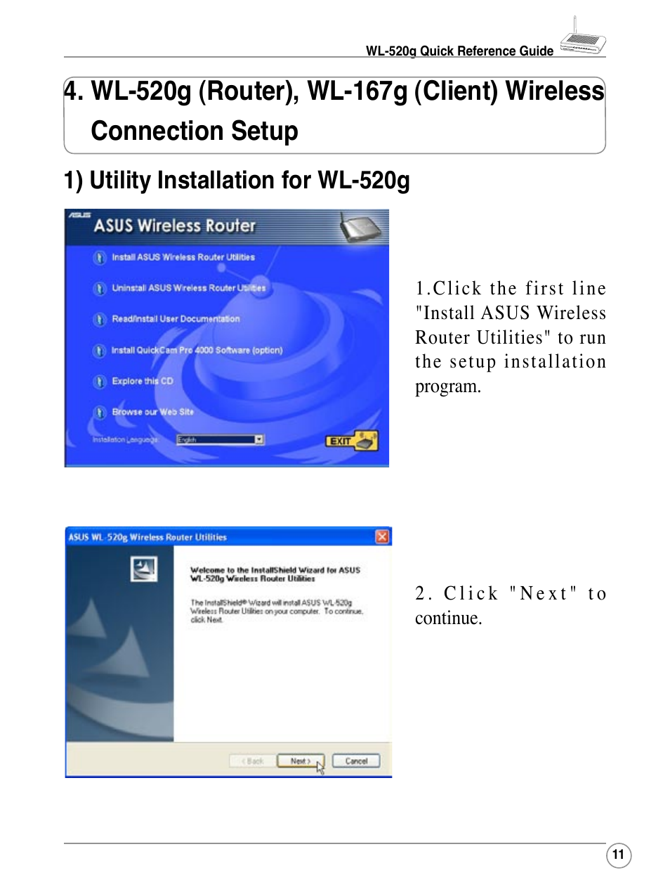 1) utility installation for wl-520g | Asus WL-520G User Manual | Page 11 / 44