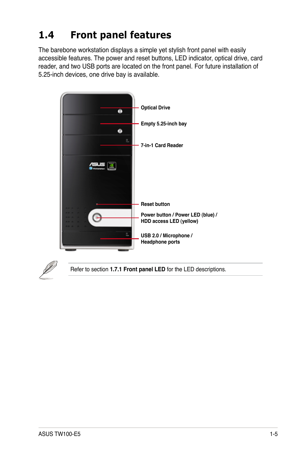 4 front panel features, Front panel features -5 | Asus TW100-E5 iQuadro User Manual | Page 15 / 136