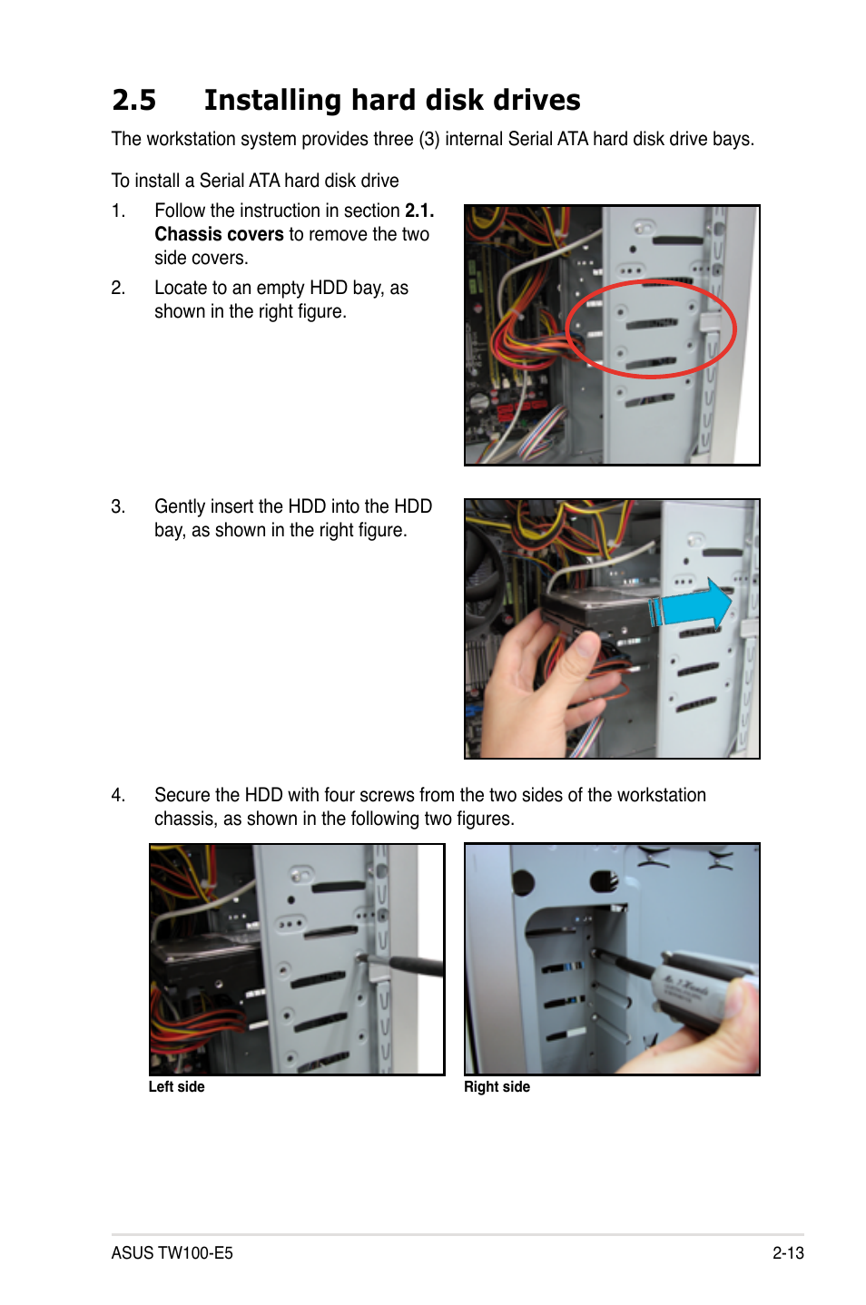 5 installing hard disk drives, Installing hard disk drives -13 | Asus TW100-E5 iQuadro User Manual | Page 31 / 136