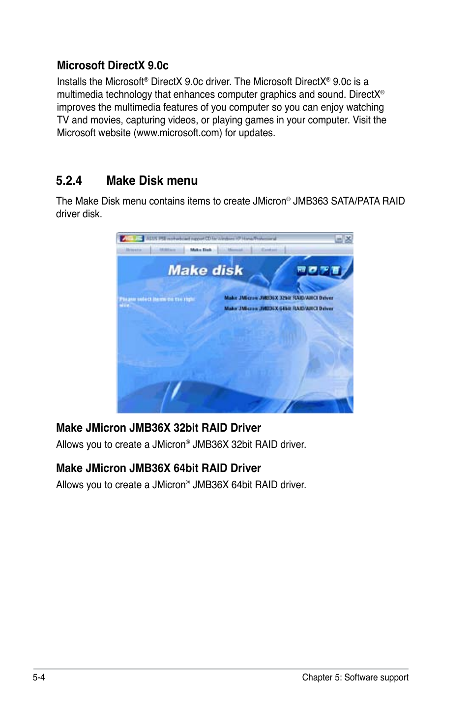 4 make disk menu, Make jmicron jmb36x 32bit raid driver, Make jmicron jmb36x 64bit raid driver | Microsoft directx 9.0c | Asus P5B User Manual | Page 104 / 140