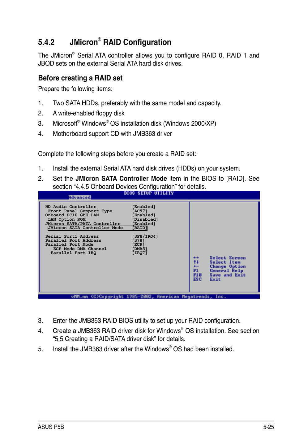 2 jmicron, Raid configuration, Before creating a raid set | The jmicron, Windows, Os had been installed | Asus P5B User Manual | Page 125 / 140