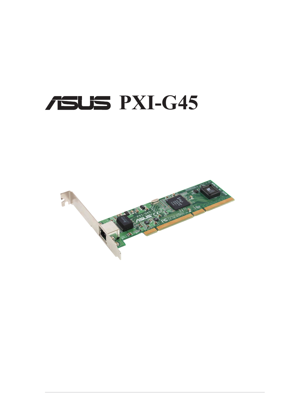 Asus PXI-G45 User Manual | 32 pages