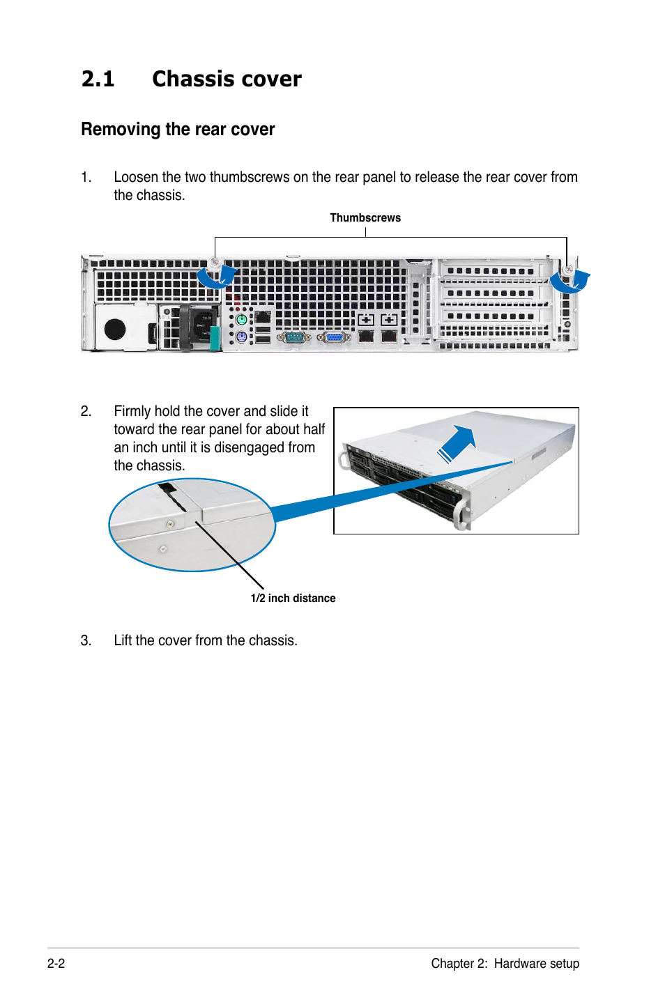 1 chassis cover, Chassis cover -2, Removing the rear cover | Asus RS520-E6/ERS8 User Manual | Page 20 / 146