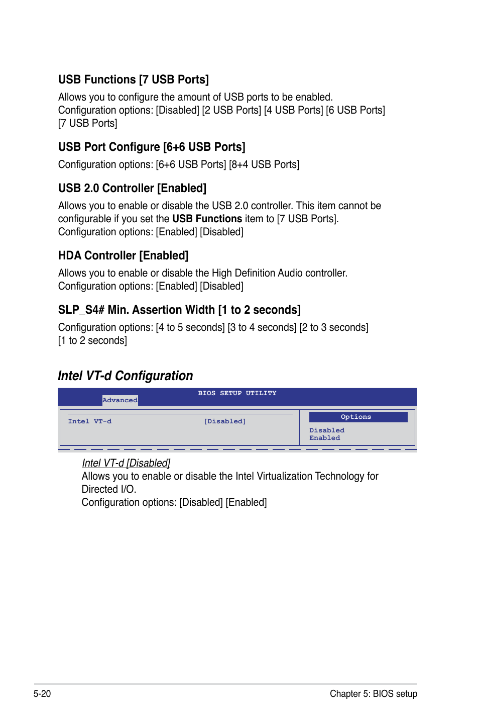 Intel vt-d configuration, Usb functions [7 usb ports, Usb port configure [6+6 usb ports | Usb 2.0 controller [enabled, Hda controller [enabled, Slp_s4# min. assertion width [1 to 2 seconds | Asus RS520-E6/ERS8 User Manual | Page 80 / 146