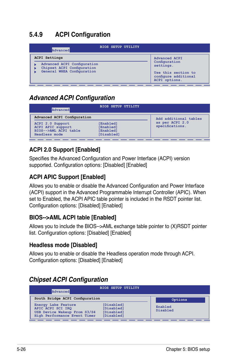 9 acpi configuration, Acpi configuration -26, 9 acpi configuration advanced acpi configuration | Chipset acpi configuration, Acpi 2.0 support [enabled, Acpi apic support [enabled, Bios-->aml acpi table [enabled, Headless mode [disabled | Asus RS520-E6/ERS8 User Manual | Page 86 / 146