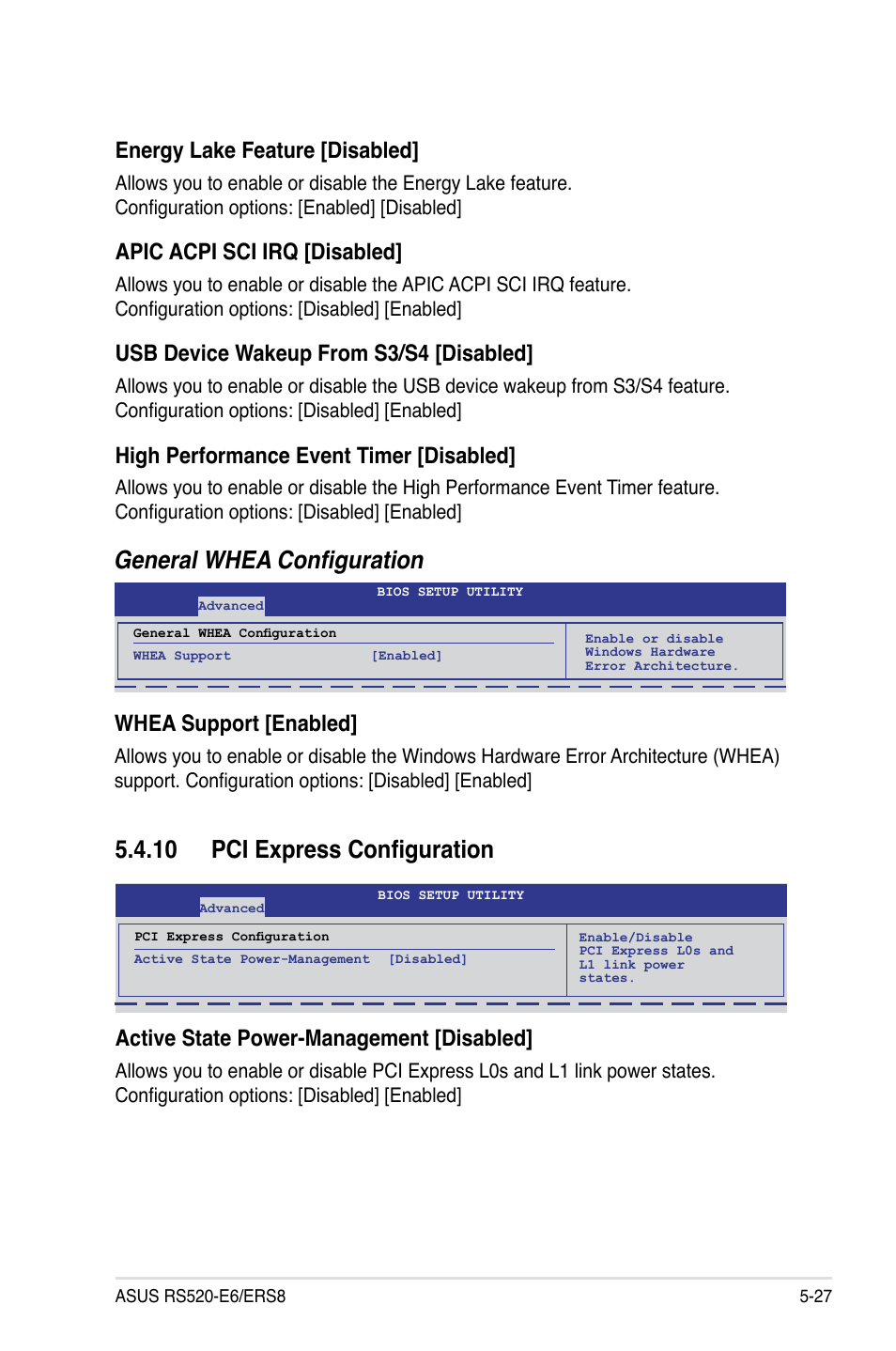 10 pci express configuration, 10 pci express configuration -27, General whea configuration | Energy lake feature [disabled, Apic acpi sci irq [disabled, Usb device wakeup from s3/s4 [disabled, High performance event timer [disabled, Whea support [enabled, Active state power-management [disabled | Asus RS520-E6/ERS8 User Manual | Page 87 / 146