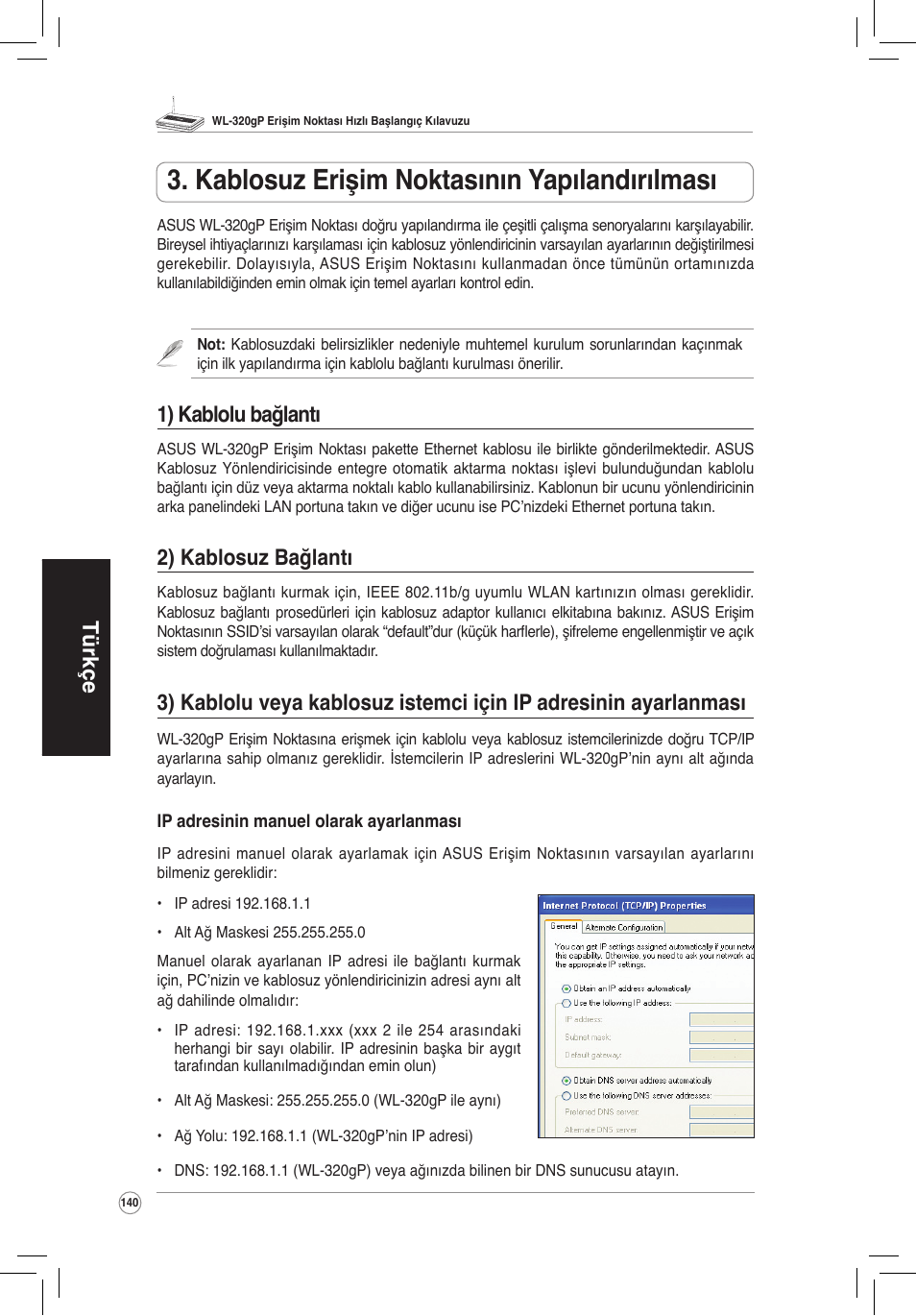 Kablosuz erişim noktasının yapılandırılması, Türkçe, 1) kablolu bağlantı | 2) kablosuz bağlantı | Asus WL-320gP User Manual | Page 141 / 172