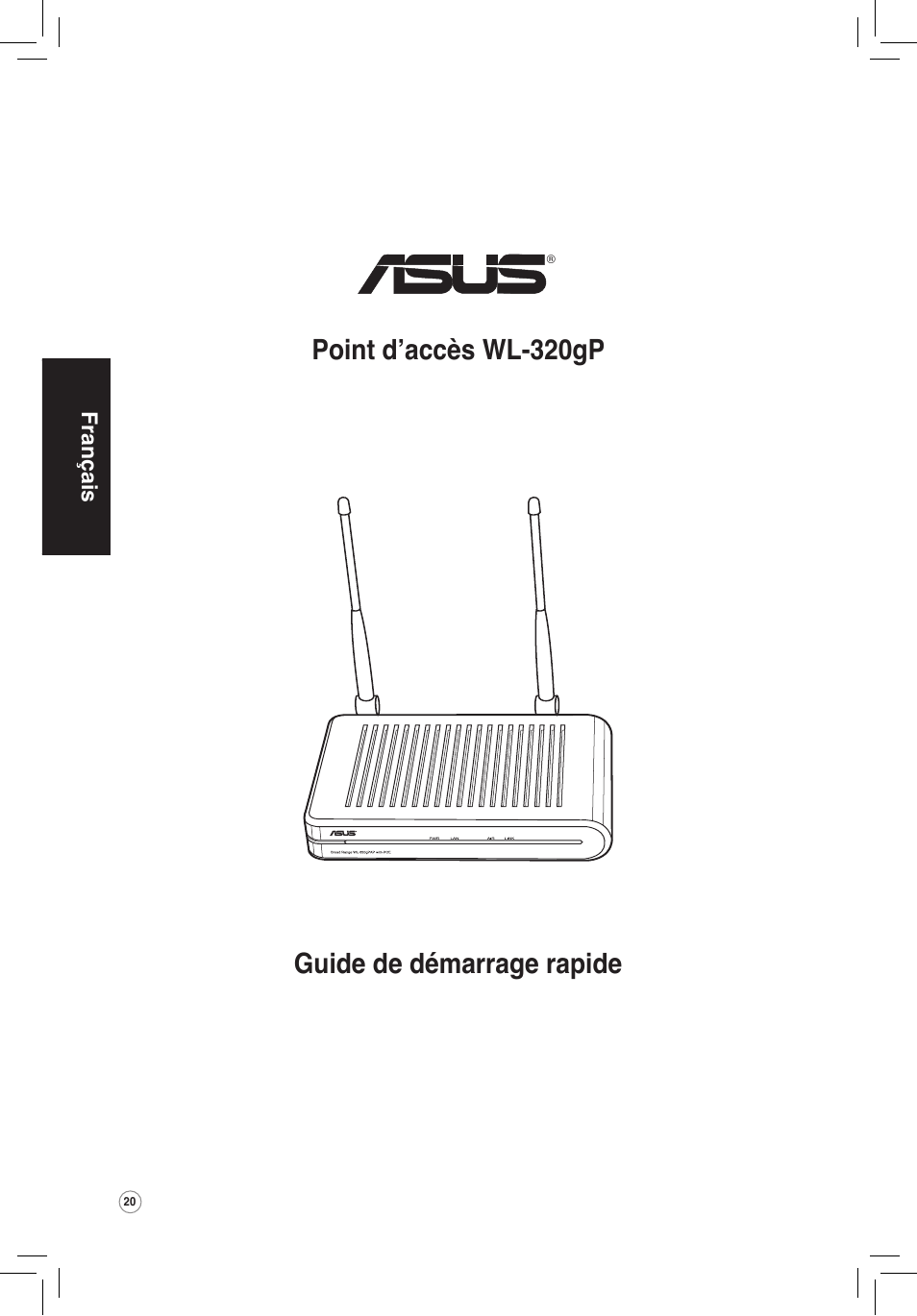 Guide de démarrage rapide point d’accès wl-320gp | Asus WL-320gP User Manual | Page 21 / 172