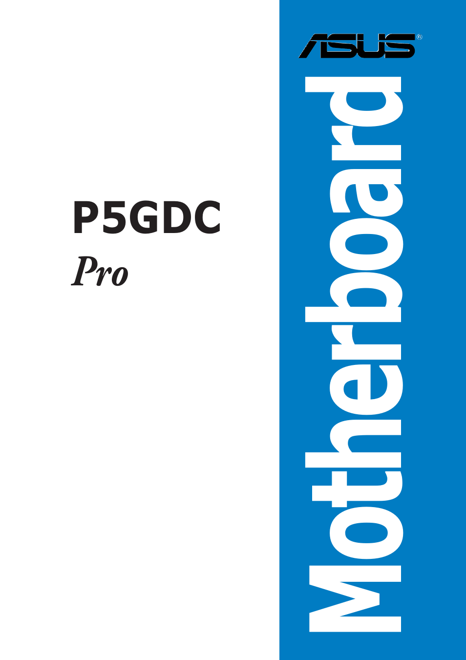 Asus P5GDC Pro User Manual | 130 pages