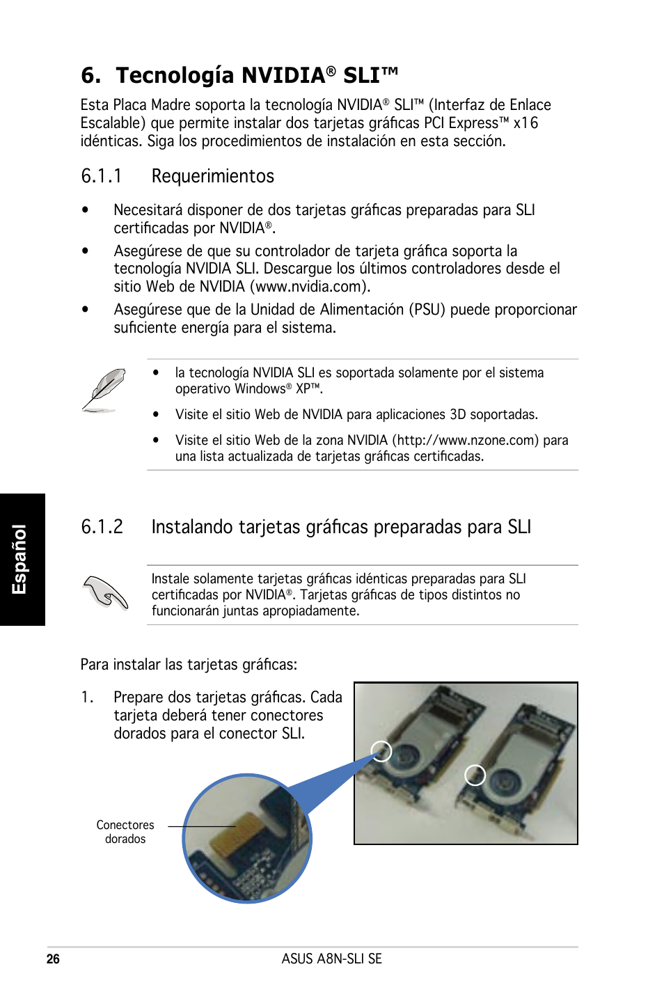 Tecnología nvidia, Español, 1 requerimientos | 2 instalando tarjetas gráﬁcas preparadas para sli | Asus A8N-SLI SE User Manual | Page 26 / 43