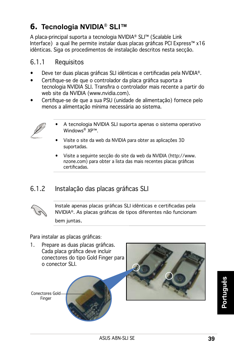 Tecnologia nvidia, Português, 1 requisitos | 2 instalação das placas gráﬁcas sli | Asus A8N-SLI SE User Manual | Page 39 / 43