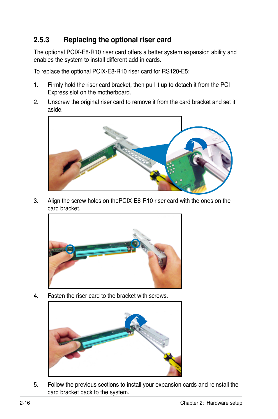 3 replacing the optional riser card, Replacing the optional riser card -16 | Asus RS120-E5/S User Manual | Page 34 / 164