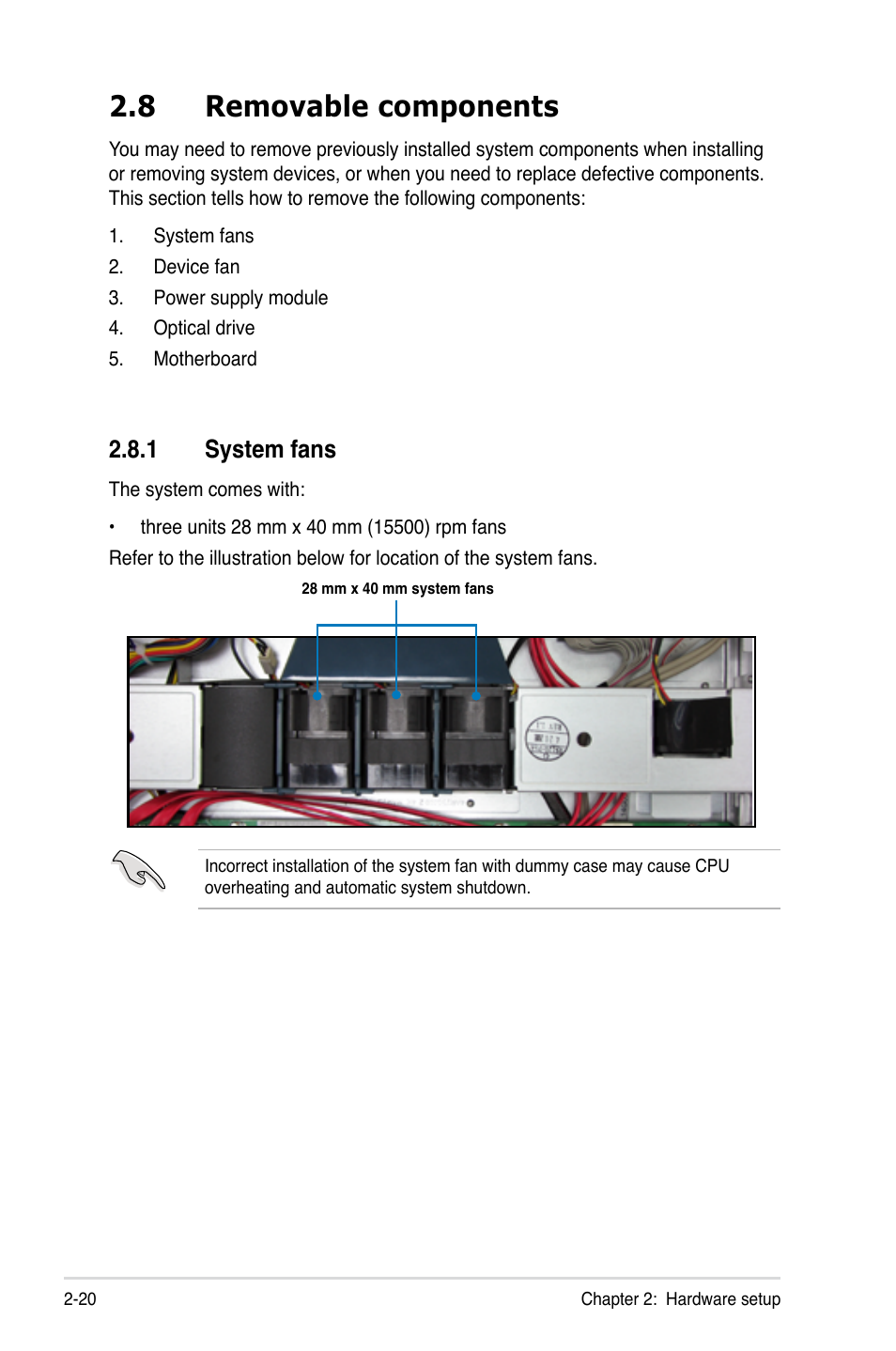 8 removable components, 1 system fans, Removable components -20 2.8.1 | System fans -20 | Asus RS120-E5/S User Manual | Page 38 / 164