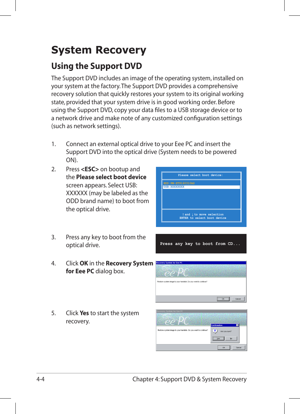 System recovery, Using the support dvd, System recovery -4 | Using the support dvd -4 | Asus Eee PC 1008HA User Manual | Page 42 / 56