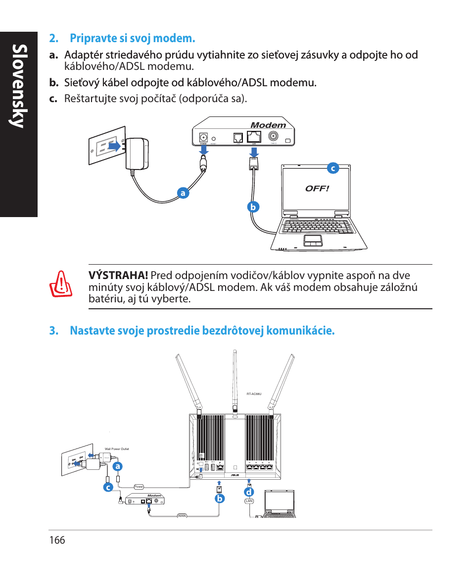 Slo vensk y slo vensk y, Pripravte si svoj modem, Nastavte svoje prostredie bezdrôtovej komunikácie | Asus RT-AC68U User Manual | Page 166 / 260