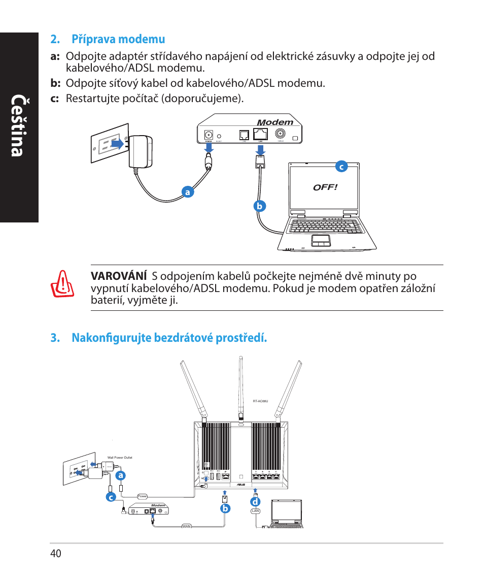 Čeština, Příprava modemu, Nakonfigurujte bezdrátové prostředí | Asus RT-AC68U User Manual | Page 40 / 260