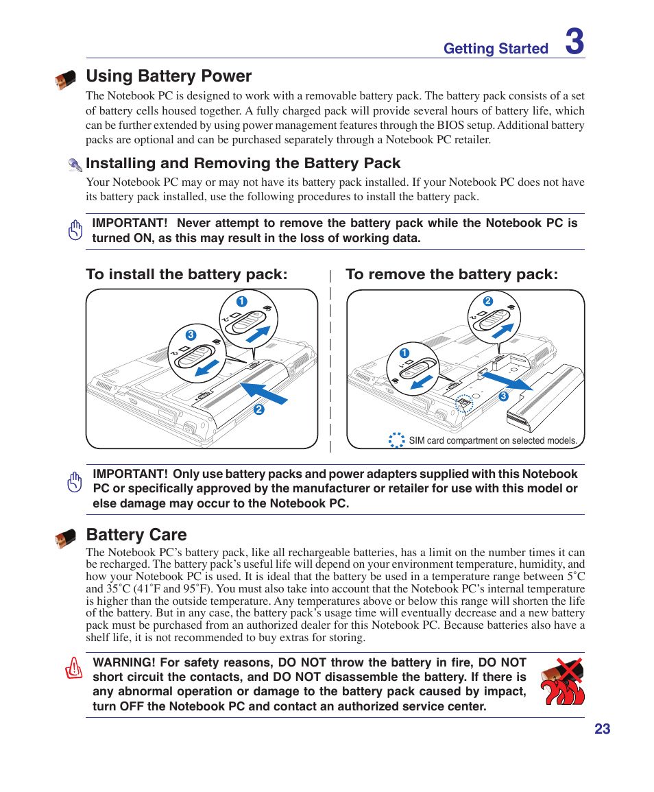 Using battery power, Battery care, 23 getting started | Installing and removing the battery pack | Asus Z53U User Manual | Page 23 / 91