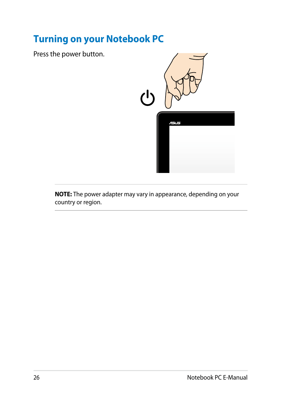 Turning on your notebook pc | Asus T100TA User Manual | Page 26 / 96