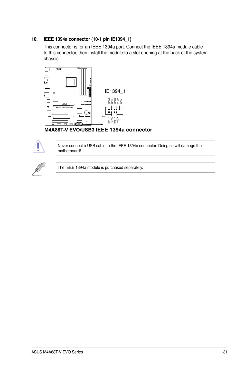 Ieee 1394a connector | Asus M4A88T-V EVO/USB3 User Manual | Page 43 / 84
