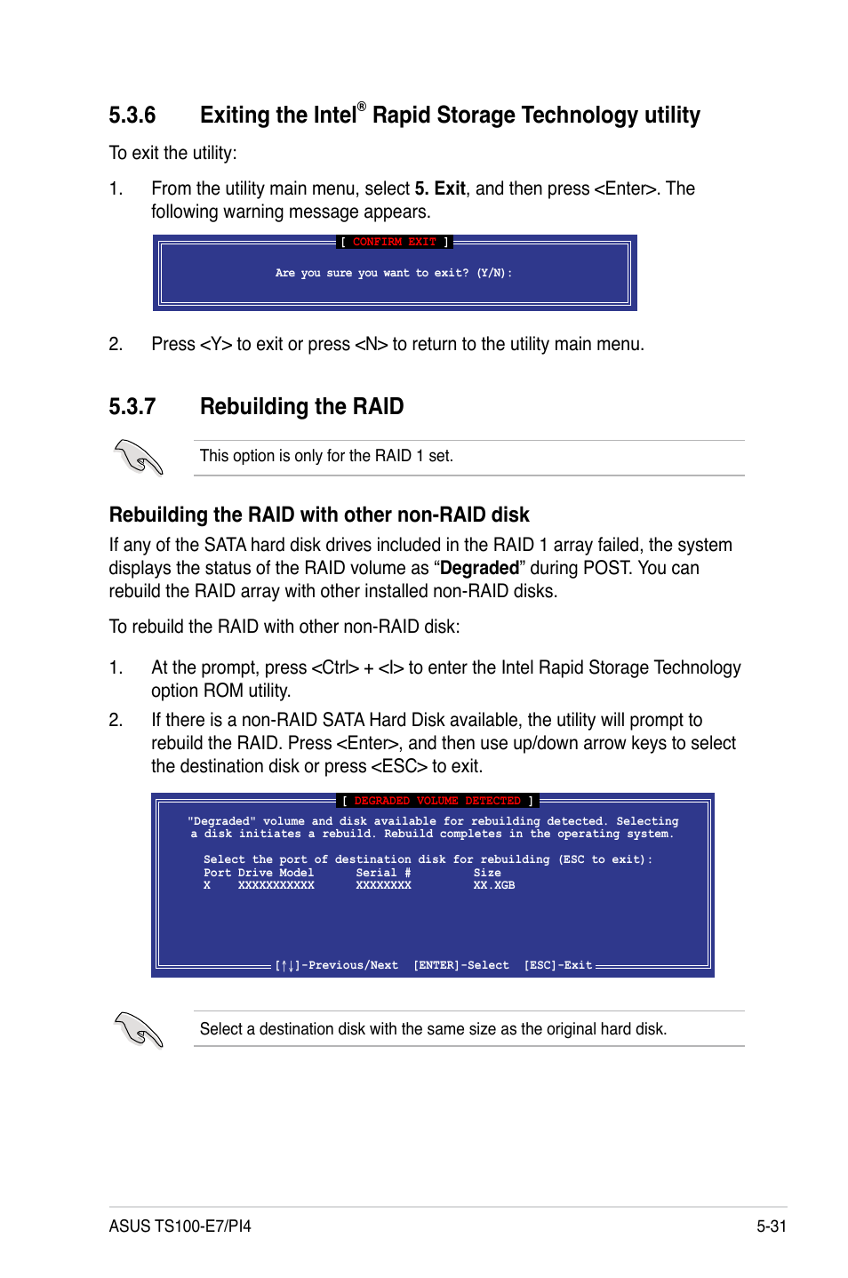7 rebuilding the raid, 6 exiting the intel, Rapid storage technology utility | Rebuilding the raid with other non-raid disk | Asus TS100-E7/PI4 User Manual | Page 115 / 136