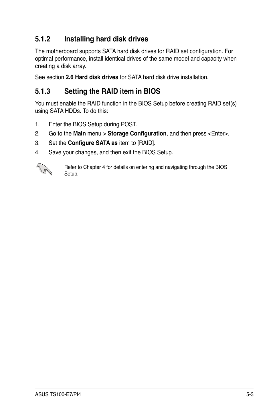 2 installing hard disk drives, 3 setting the raid item in bios | Asus TS100-E7/PI4 User Manual | Page 87 / 136