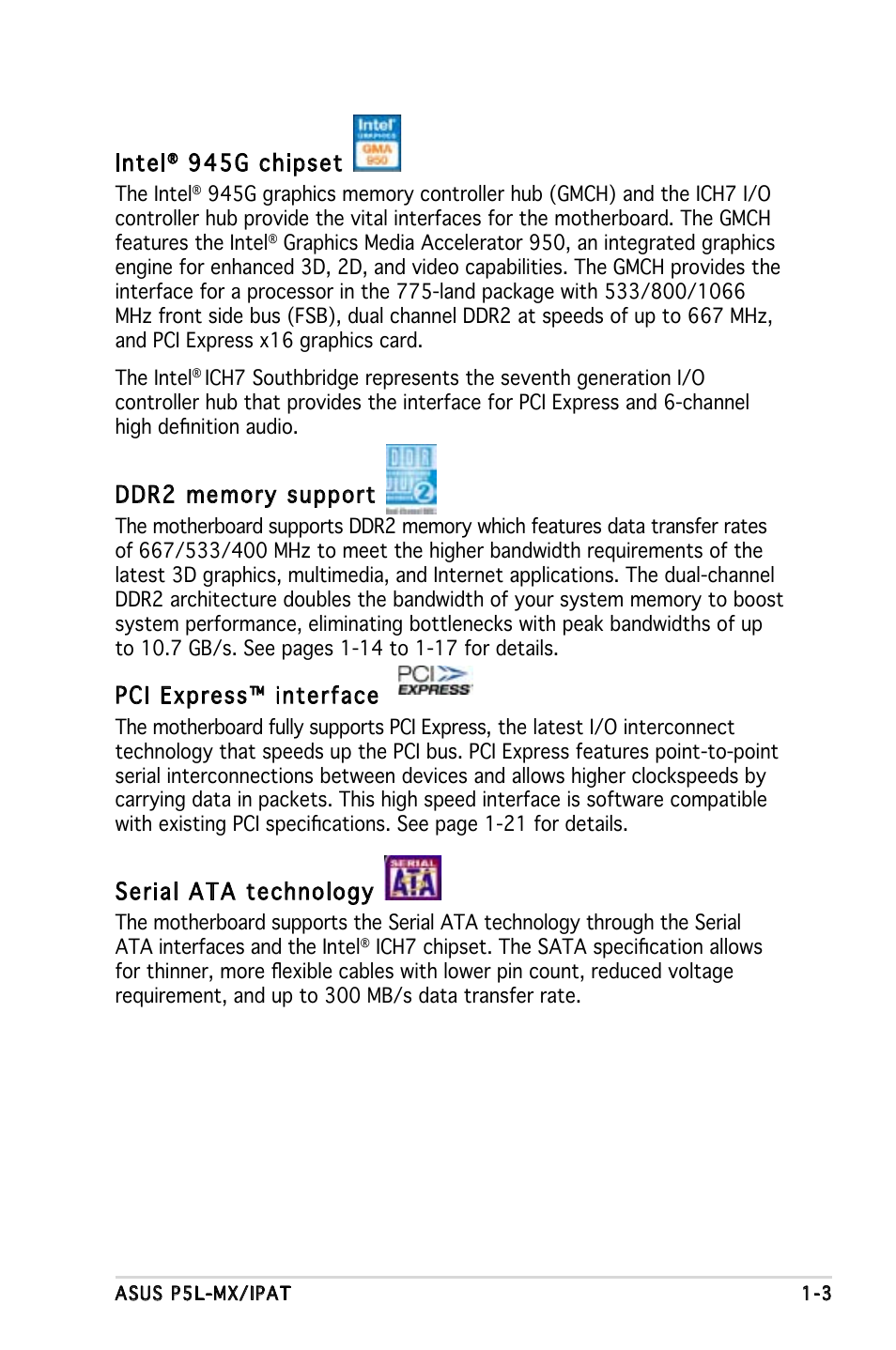 Intel, 945g chipset, Pci express™ interface | Serial ata technology | Asus P5L-MX/IPAT User Manual | Page 15 / 78