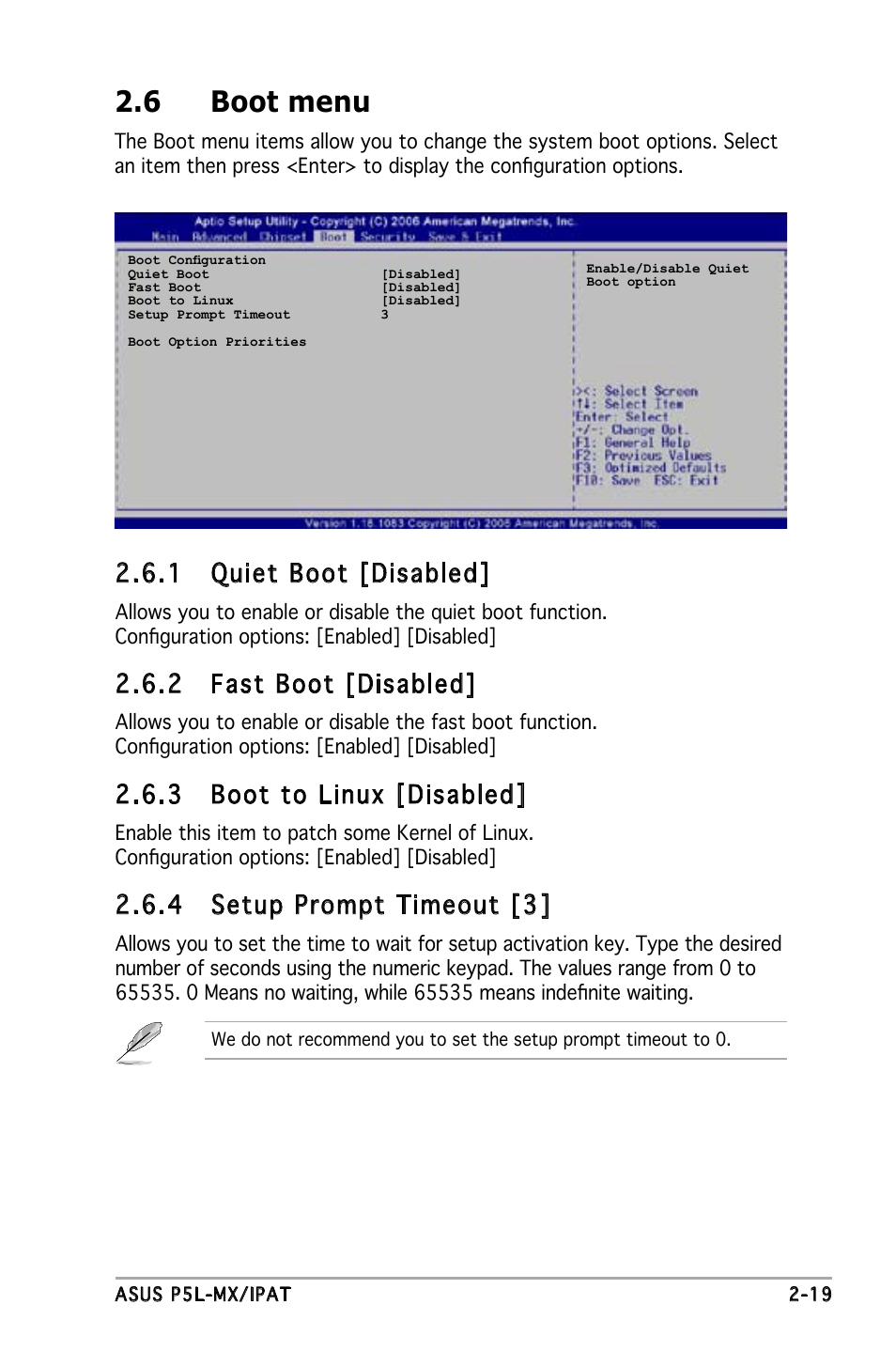 6 boot menu, 1 quiet boot [disabled, 2 fast boot [disabled | 3 boot to linux [disabled, 4 setup prompt timeout [3 | Asus P5L-MX/IPAT User Manual | Page 63 / 78