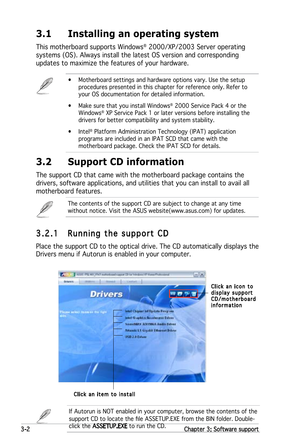 1 installing an operating system, 2 support cd information, 1 running the support cd | Asus P5L-MX/IPAT User Manual | Page 70 / 78