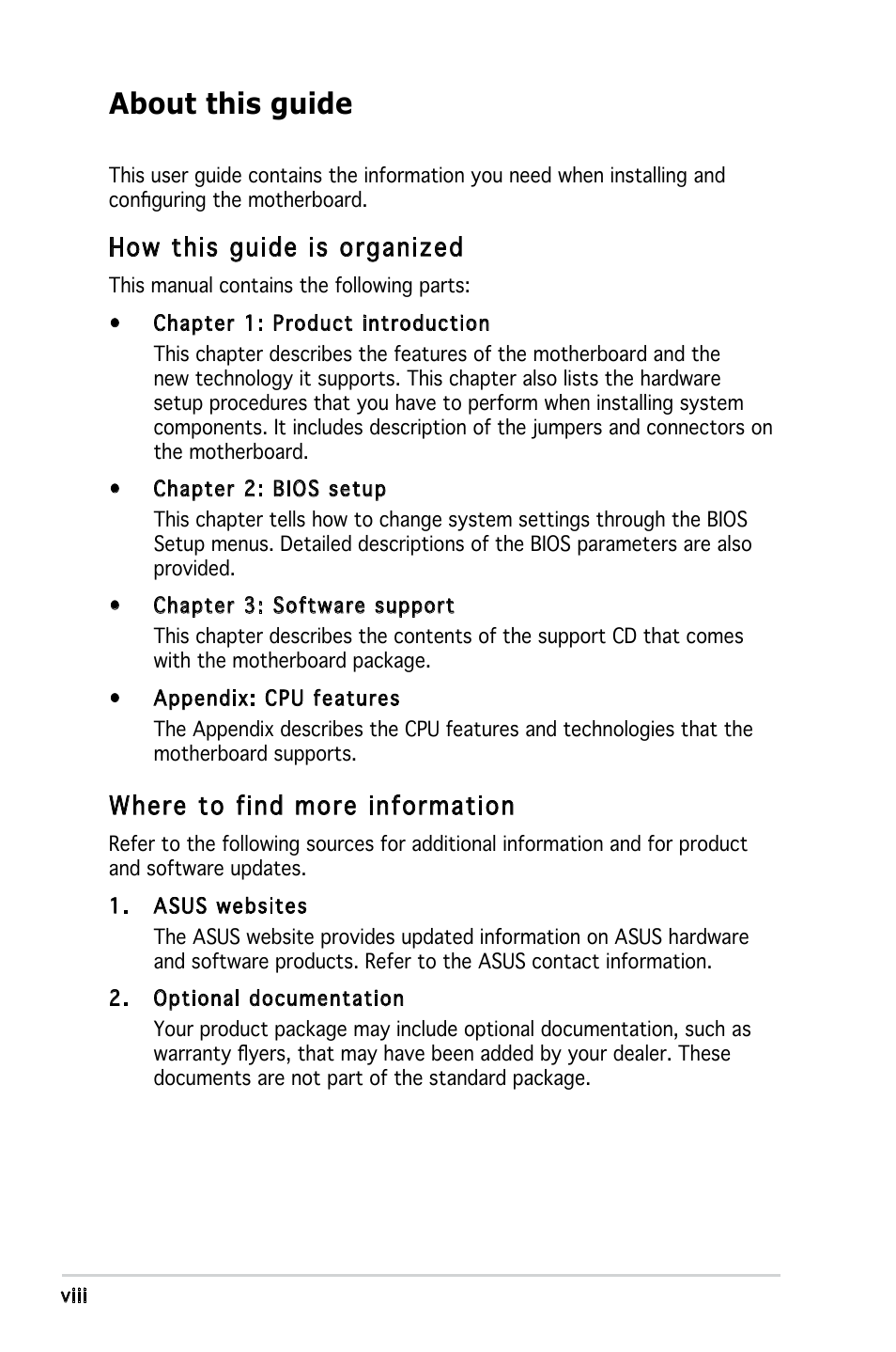 About this guide, How this guide is organized, Where to find more information | Asus P5L-MX/IPAT User Manual | Page 8 / 78