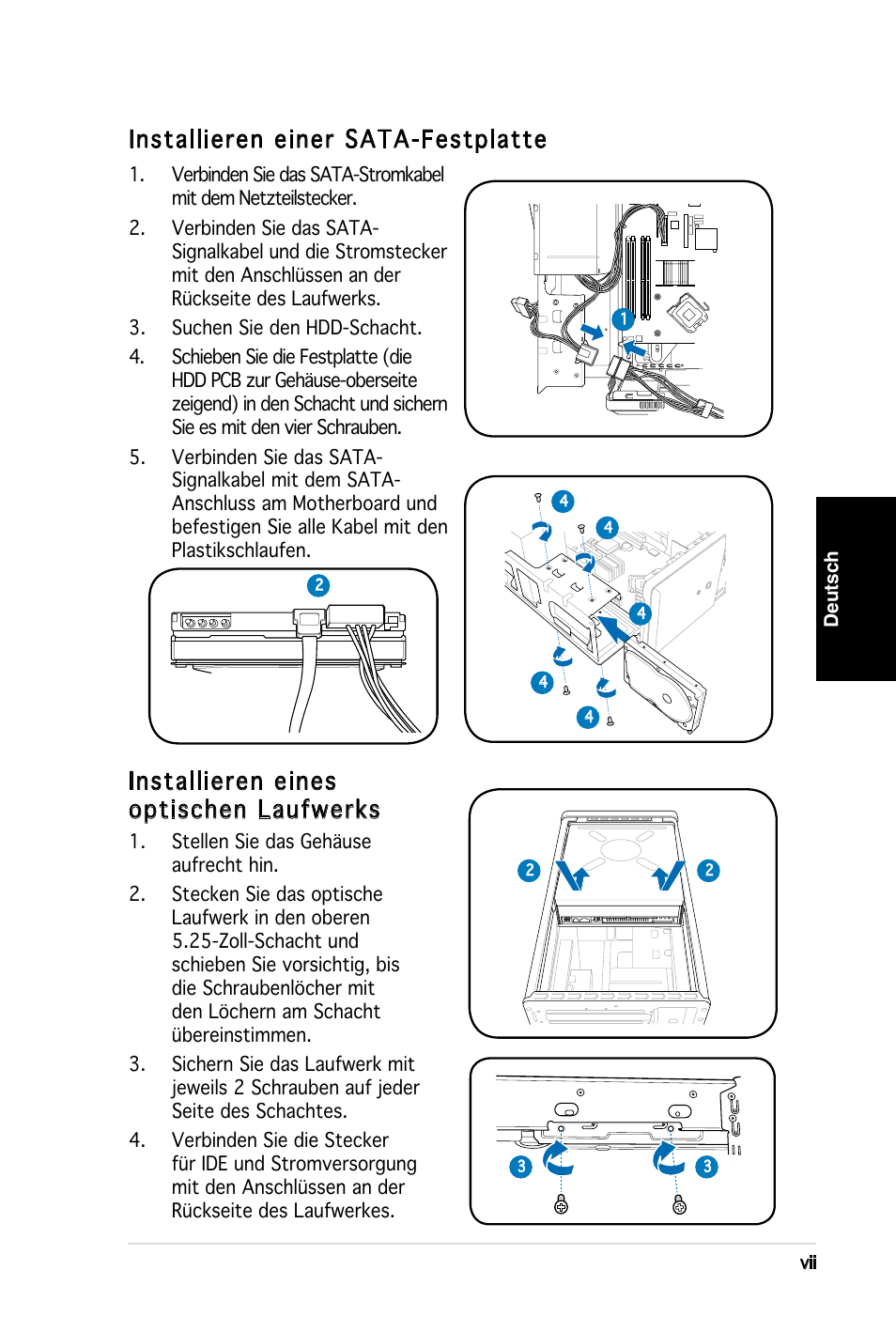 Installieren einer sata-festplatte, Installieren eines optischen laufwerks | Asus T3-PH1 User Manual | Page 23 / 80