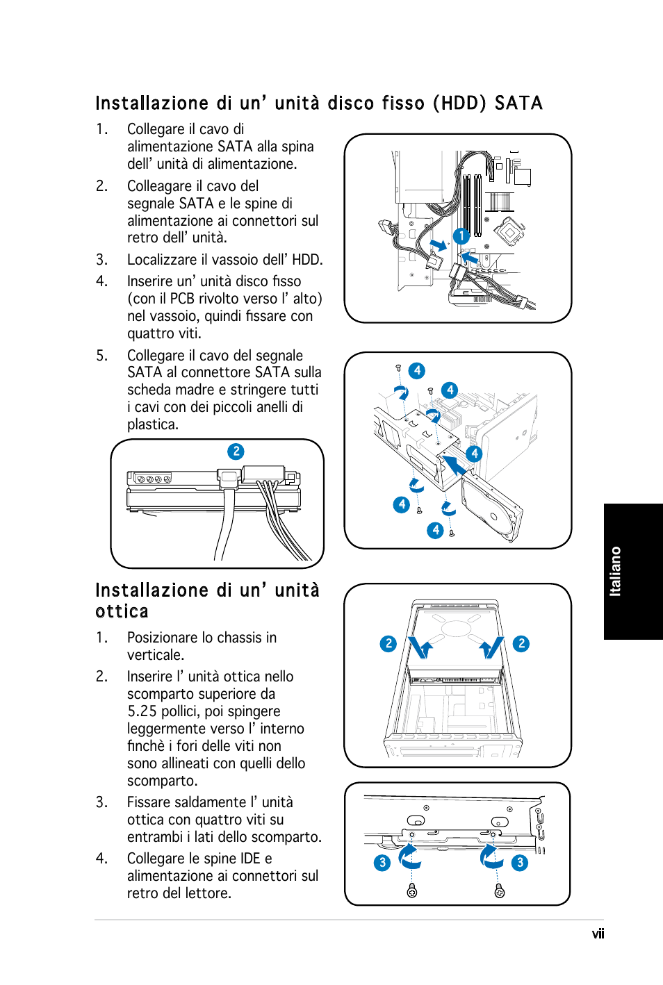 Installazione di un’ unità disco fisso (hdd) sata, Installazione di un’ unità ottica | Asus T3-PH1 User Manual | Page 31 / 80