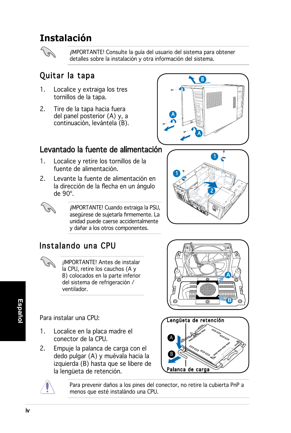 Instalación, Quitar la tapa, Instalando una cpu | Levantado la fuente de alimentación | Asus T3-PH1 User Manual | Page 36 / 80