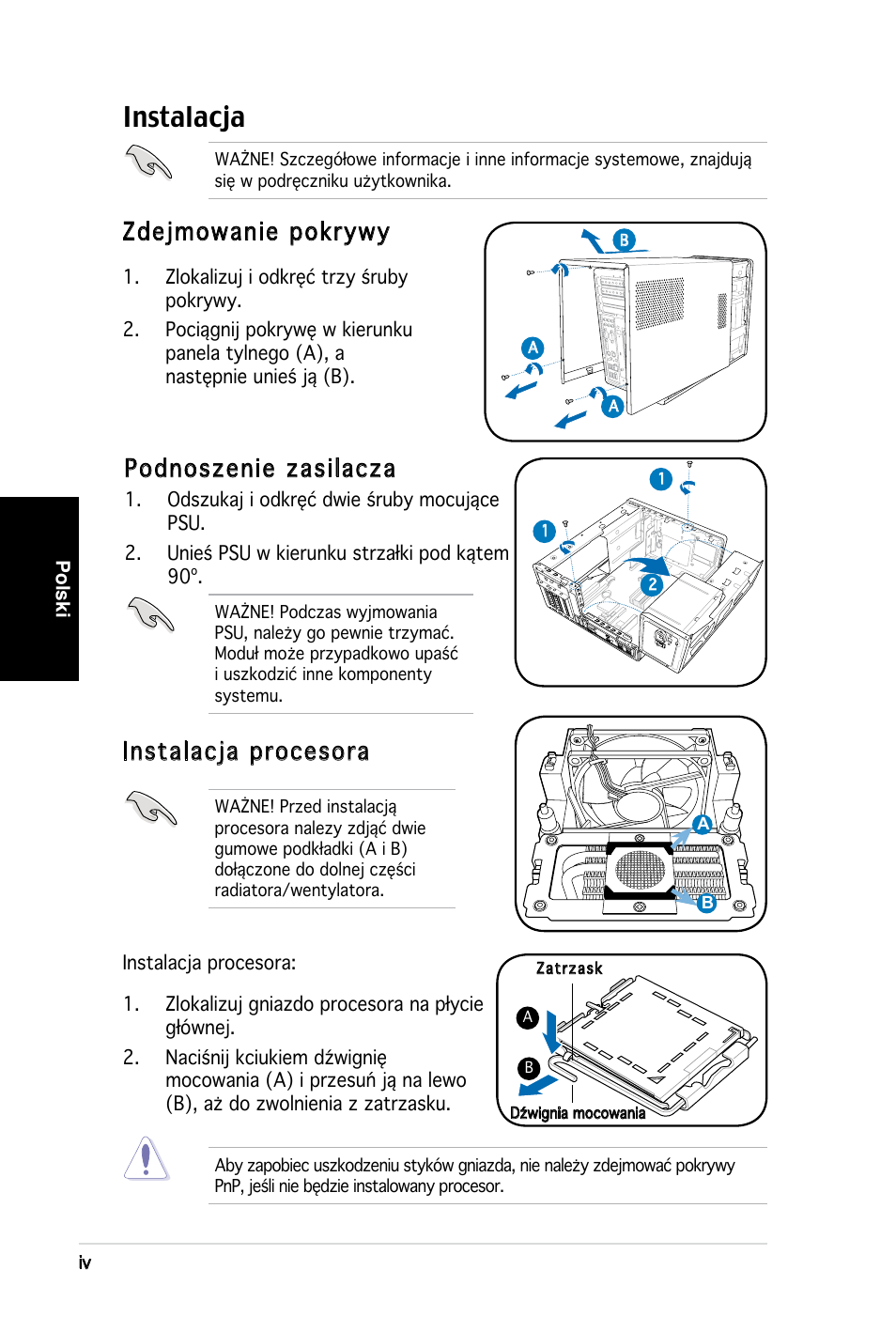 Instalacja, Zdejmowanie pokrywy, Podnoszenie zasilacza | Instalacja procesora | Asus T3-PH1 User Manual | Page 68 / 80