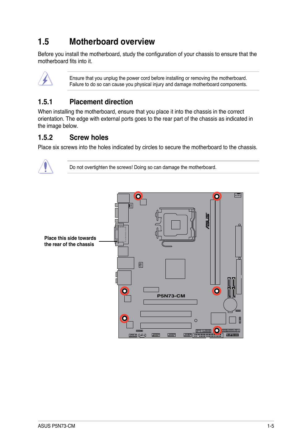 5 motherboard overview, 1 placement direction, 2 screw holes | Motherboard.overview -5 1.5.1, Placement direction -5, Screw holes -5, Motherboard.overview, Placement.direction, Screw.holes | Asus P5N73-CM User Manual | Page 15 / 64