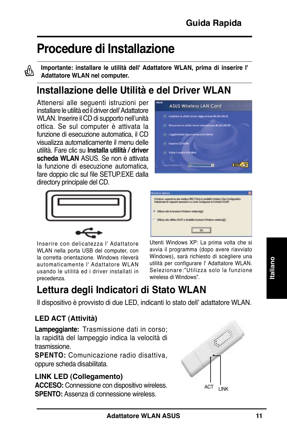 Procedure di installazione, Installazione delle utilità e del driver wlan, Lettura degli indicatori di stato wlan | Guida rapida | Asus WL-160N User Manual | Page 13 / 55