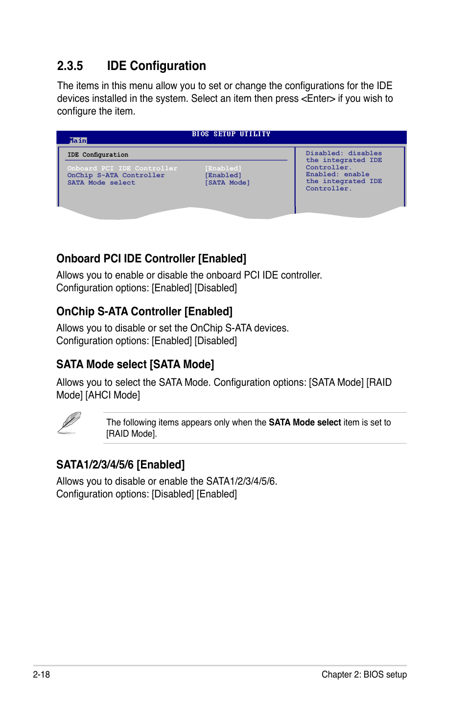 5 ide configuration, Onboard pci ide controller [enabled, Onchip s-ata controller [enabled | Sata mode select [sata mode | Asus M3N78-EMH HDMI User Manual | Page 64 / 102