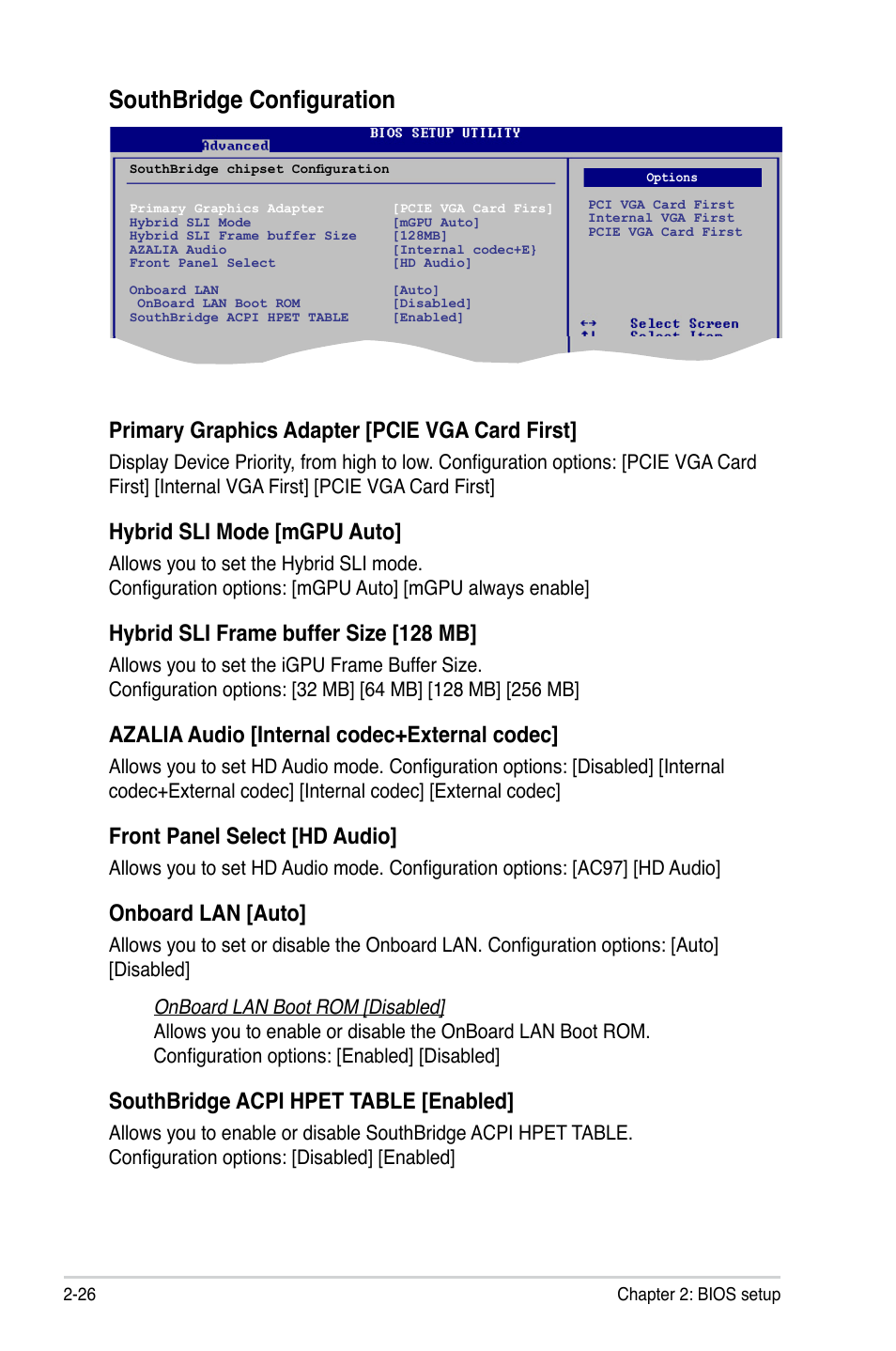 Southbridge configuration, Primary graphics adapter [pcie vga card first, Hybrid sli mode [mgpu auto | Hybrid sli frame buffer size [128 mb, Azalia audio [internal codec+external codec, Front panel select [hd audio, Onboard lan [auto, Southbridge acpi hpet table [enabled | Asus M3N78-EMH HDMI User Manual | Page 72 / 102