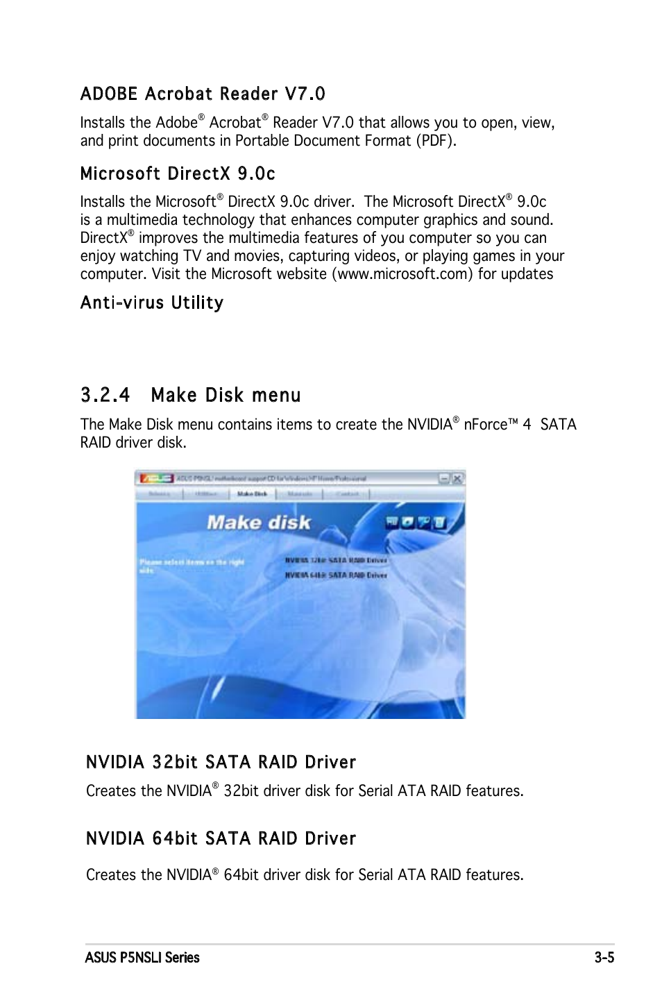 4 make disk menu, Adobe acrobat reader v7.0, Microsoft directx 9.0c | Anti-virus utility, Nvidia 32bit sata raid driver, Nvidia 64bit sata raid driver | Asus P5NSLI User Manual | Page 107 / 124