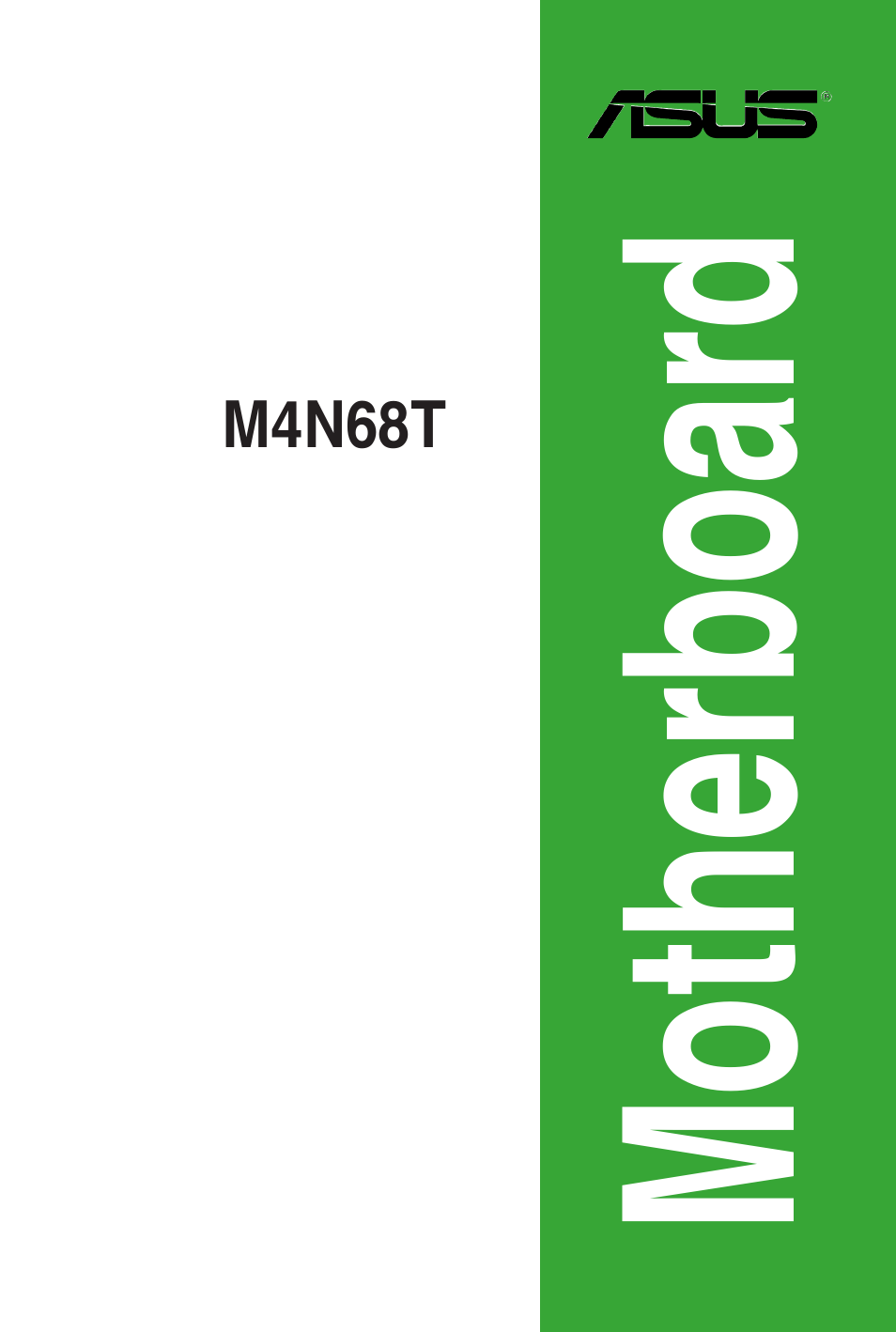 Asus M4N68T User Manual | 62 pages