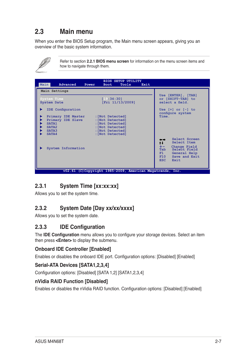 3 main menu, 1 system time [xx:xx:xx, 2 system date [day xx/xx/xxxx | 3 ide configuration, Main menu -7 2.3.1, System time -7, System date -7, Ide configuration -7, Onboard ide controller [enabled, Serial-ata devices [sata1,2,3,4 | Asus M4N68T User Manual | Page 45 / 62