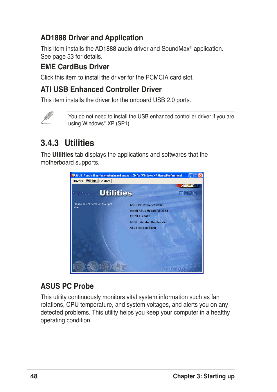 3 utilities, Ad1888 driver and application, Eme cardbus driver | Ati usb enhanced controller driver, Asus pc probe | Asus Pundit-R User Manual | Page 48 / 94