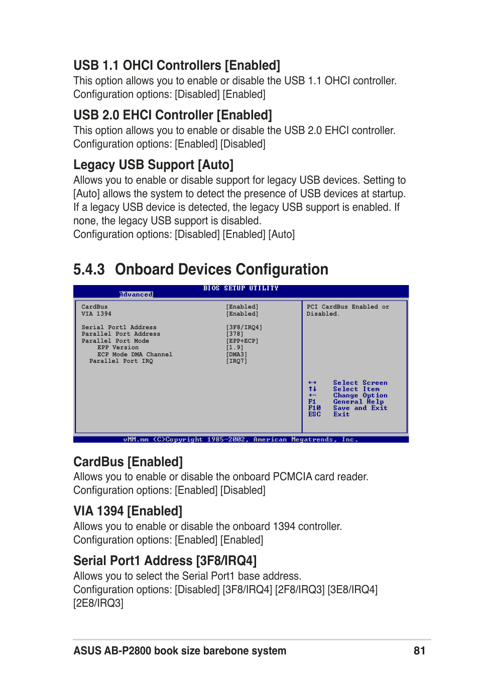 3 onboard devices configuration, Cardbus [enabled, Via 1394 [enabled | Serial port1 address [3f8/irq4, Usb 1.1 ohci controllers [enabled, Usb 2.0 ehci controller [enabled, Legacy usb support [auto | Asus Pundit-R User Manual | Page 81 / 94