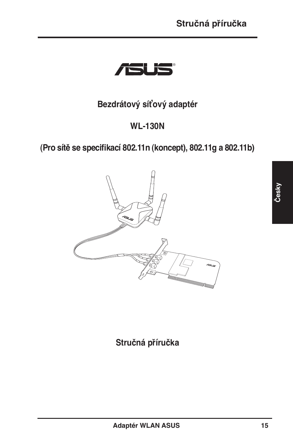 Stručná příručka | Asus WL-130N User Manual | Page 16 / 177