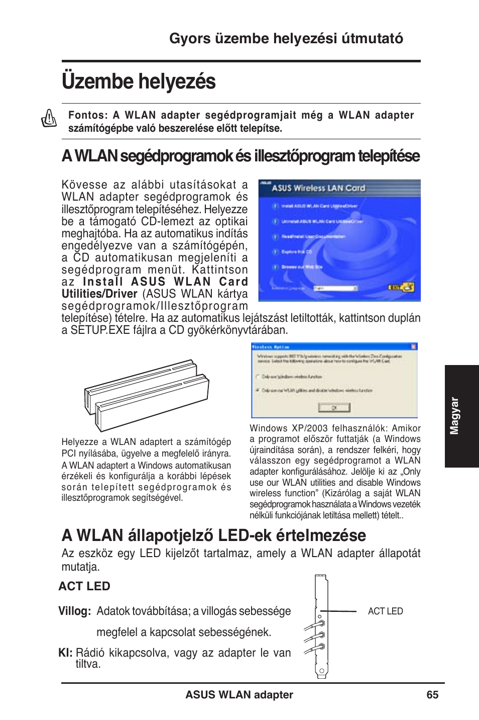 Üzembe helyezés, A wlan állapotjelző led-ek értelmezése, Gyors üzembe helyezési útmutató | Asus WL-130N User Manual | Page 66 / 177