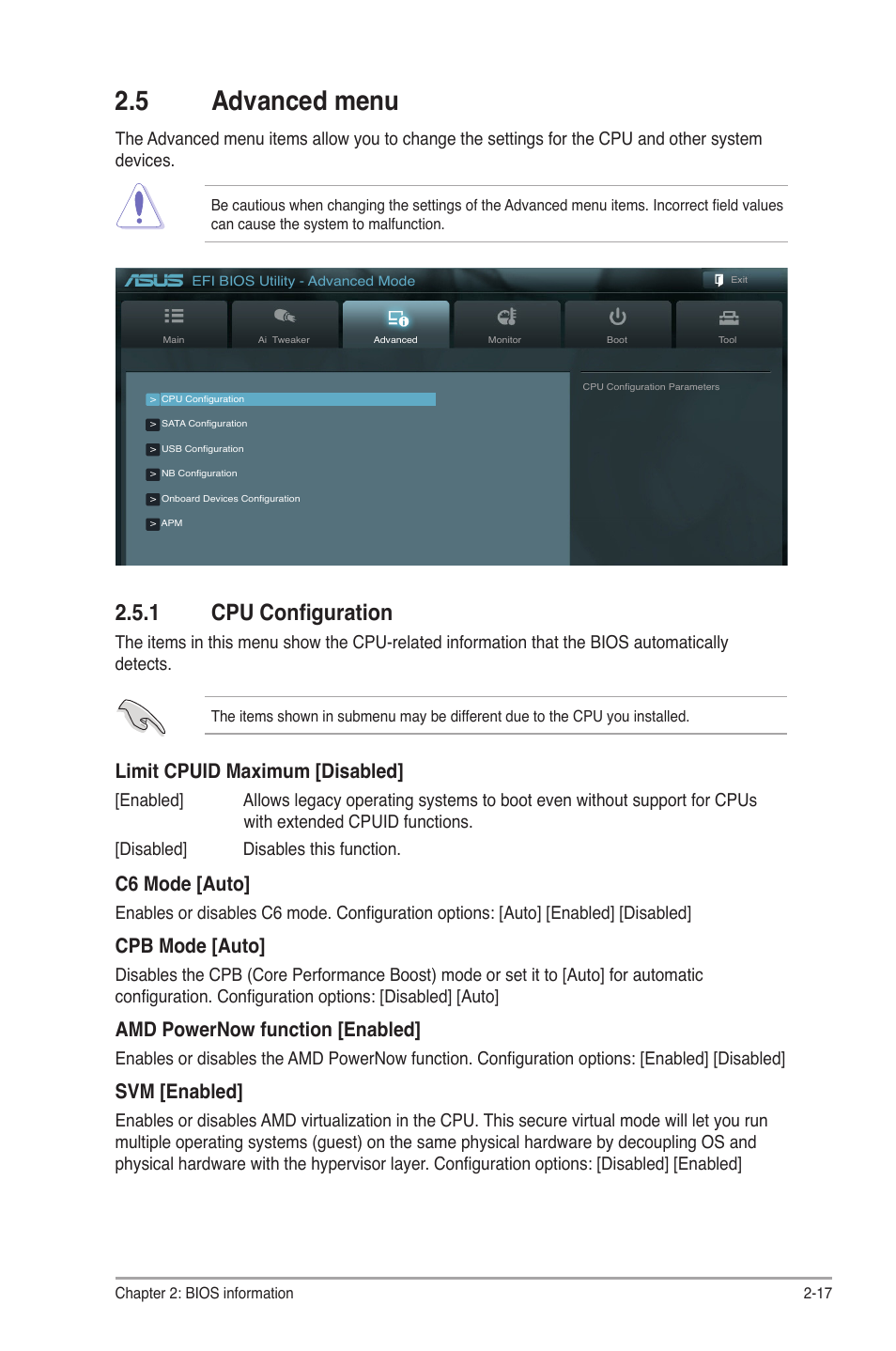 5 advanced menu, 1 cpu configuration, Advanced menu -17 2.5.1 | Cpu configuration -17, Limit cpuid maximum [disabled, C6 mode [auto, Cpb mode [auto, Amd powernow function [enabled, Svm [enabled | Asus F1A55 User Manual | Page 57 / 70