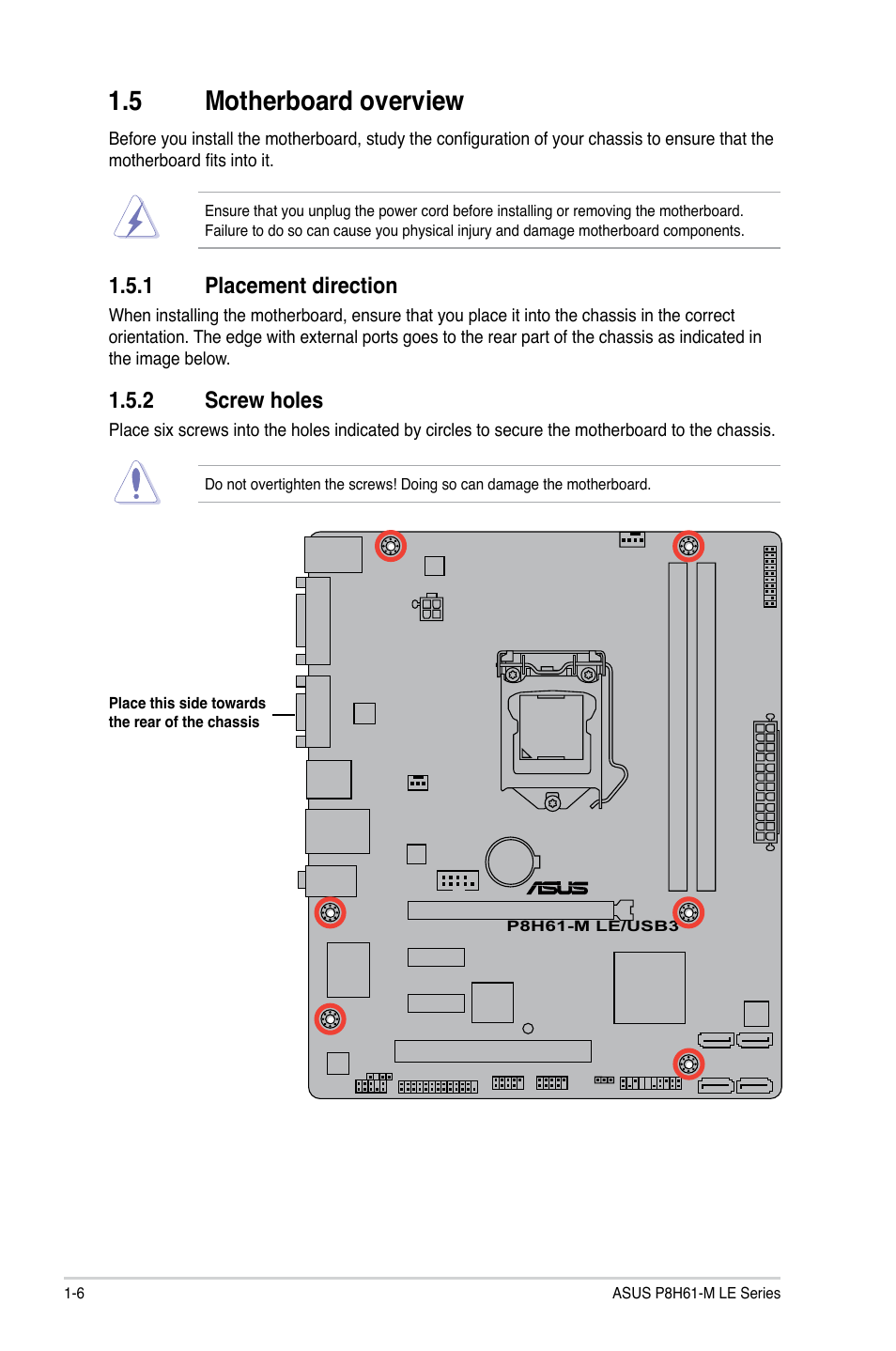 5 motherboard overview, 1 placement direction, 2 screw holes | Motherboard overview -6 1.5.1, Placement direction -6, Screw holes -6 | Asus P8H61-M LE/USB3 User Manual | Page 16 / 68