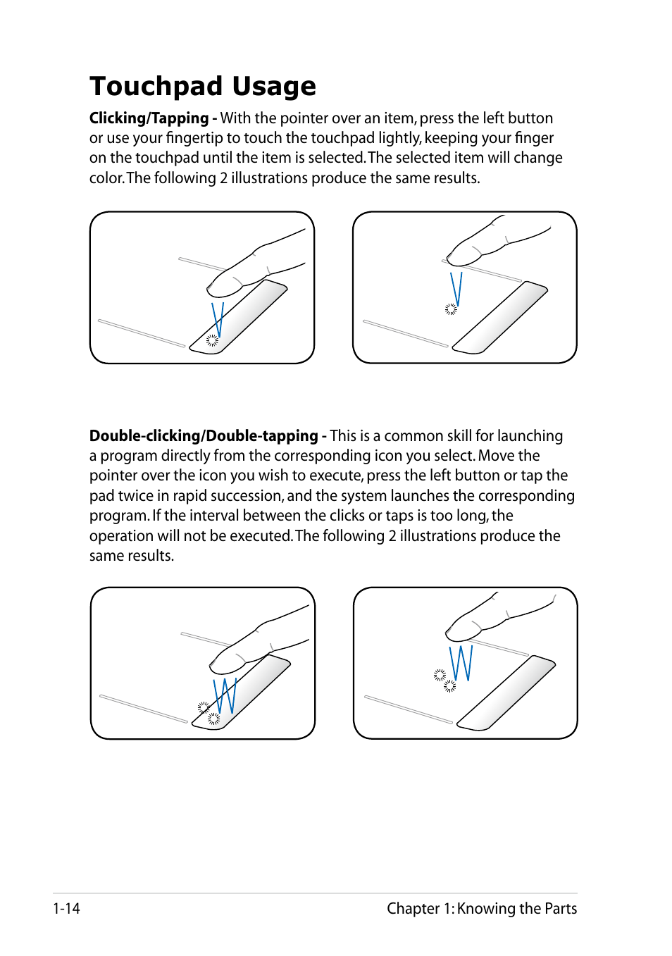 Touchpad usage, Touchpad usage -14 | Asus Eee PC 1011BX User Manual | Page 22 / 66